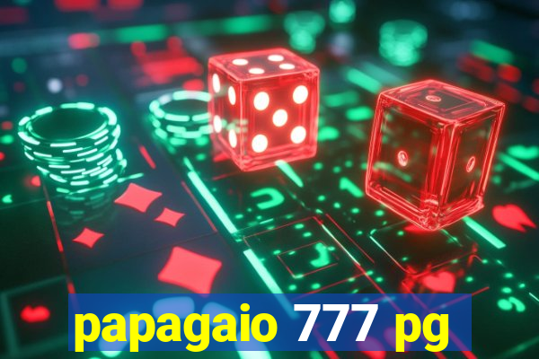 papagaio 777 pg